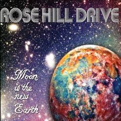 Rose Hill Drive : Moon Is the New Earth